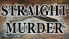 straight murder mystery