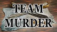 team murder